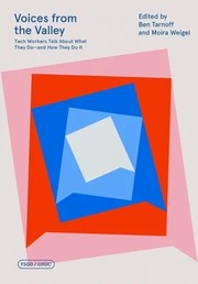 Cover of: Voices from the Valley: Tech Workers Talk about What They Do--And How They Do It