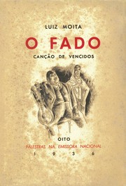 Cover of: O fado, canção de vencidos by Luís Moita