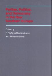 Cover of: Parties, politics, and democracy in the new Southern Europe by edited by P. Nikiforos Diamandouros and Richard Gunther.