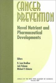 Cover of: Cancer Prevention: Novel Nutrient and Pharmaceutical Developments (Annals of the New York Academy of Sciences)