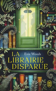 La Librairie Disparue by Evie Woods