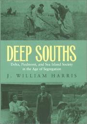 Cover of: Deep Souths: Delta, Piedmont, and Sea Island society in the age of segregation