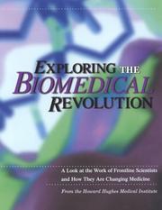 Cover of: Exploring the Biomedical Revolution by Howard Hughes Medical Institute