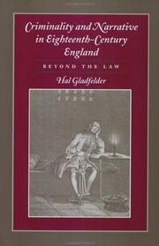 Cover of: Criminality and narrative in eighteenth-century England by Hal Gladfelder