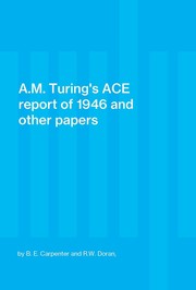 A.M. Turing's ACE report of 1946 and other papers