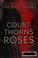 Cover of: A Court of Thorns and Roses