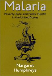 Cover of: Malaria: Poverty, Race, and Public Health in the United States