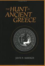 The Hunt in Ancient Greece by Judith M. Barringer
