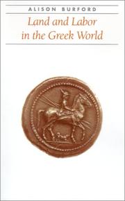 Land and Labor in the Greek World (Ancient Society and History) by Alison Burford Cooper