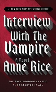 Cover of: Interview with the Vampire by Anne Rice, Anne Rice