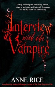 Cover of: Interview with the Vampire by Anne Rice, Anne Rice