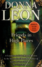 Cover of: Friends in high places by Donna Leon, Donna Leon