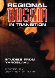 Cover of: Regional Russia in Transition: Studies from Yaroslavl (Woodrow Wilson Center Press)