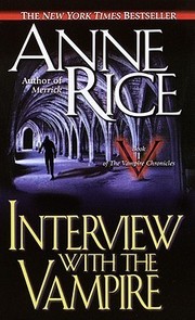 Cover of: Interview with the Vampire by Anne Rice, Anne Rice