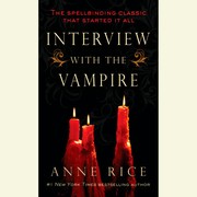 Cover of: Interview with a Vampire by Anne Rice, Anne Rice