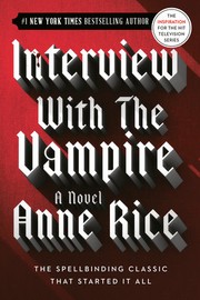 Cover of: Interview with the Vampire by Anne Rice, Anne Rice