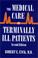 Cover of: The Medical Care of Terminally Ill Patients (The Johns Hopkins Series in Hematology/Oncology)