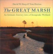 Cover of: The Great Marsh: An Intimate Journey into a Chesapeake Wetland