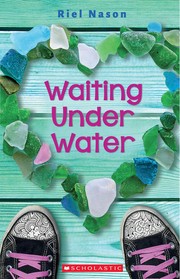 Cover of: Waiting Under Water by Riel Nason