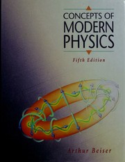 Cover of: Concepts of modern physics by Arthur Beiser, Arthur Beiser