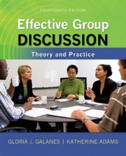 Effective group discussion by Gloria J. Galanes
