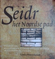 Cover of: Seidr, het Noordse pad: werken met magische en sjamanistische sporen in noordwest-Europa