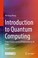 Cover of: Introduction to Quantum Computing