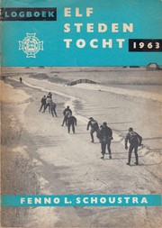 Cover of: Logboek Elfstedentocht 1963 by Fenno L. Schoustra