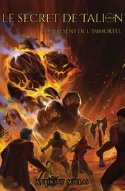 Cover of: Le secret de Talion, tome 1 : Le présent de l'immortel