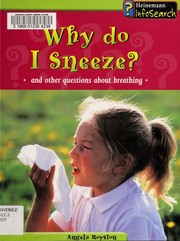 Cover of: Why Do I Sneeze?: And Other Questions About Breathing (Body Matters)