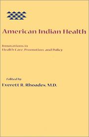Cover of: American Indian Health: Innovations in Health Care, Promotion, and Policy