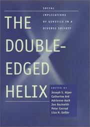 Cover of: The Double-Edged Helix: Social Implications of Genetics in a Diverse Society