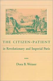 Cover of: The Citizen-Patient in Revolutionary and Imperial Paris