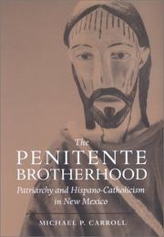 Cover of: The Penitente Brotherhood by Michael P. Carroll