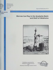 Cover of: Morrow gas play in the Anadarko Basin and shelf of Oklahoma.