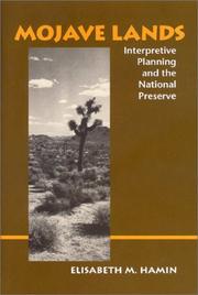 Cover of: Mojave lands: interpretive planning and the national preserve