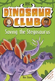Cover of: Saving the Stegosaurus by Rex Stone, Rex Stone