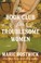 Cover of: Book Club for Troublesome Women