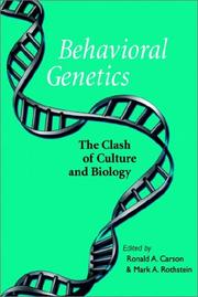 Cover of: Behavioral Genetics: The Clash of Culture and Biology