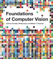 Cover of: Foundations of Computer Vision by Antonio Torralba, Phillip Isola, William T. Freeman