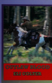 Outlaw blood.
