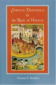 Cover of: Enrico Dandolo & the rise of Venice by Thomas F. Madden