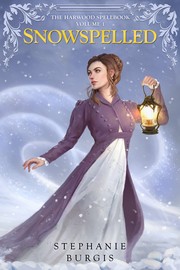 Cover of: Snowspelled by Stephanie Burgis, Stephanie Burgis