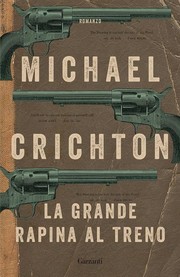 Cover of: La grande rapina al treno
