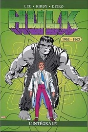 Cover of: Hulk, l'intégrale - 1962-1963