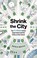 Cover of: Shrink the City