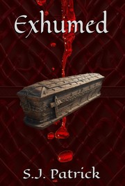Cover of: Exhumed: Golden Blood by S. J. Patrick