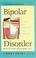 Cover of: Bipolar Disorder