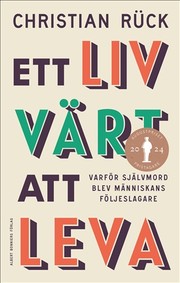 Cover of: Ett liv värt att leva by Christian Rück
