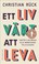 Cover of: Ett liv värt att leva
